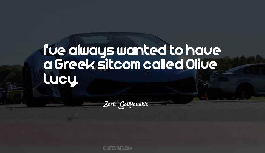 Greek Olives Quotes #565098