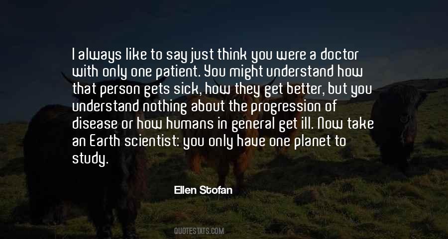 Humans Are A Disease Quotes #1012818
