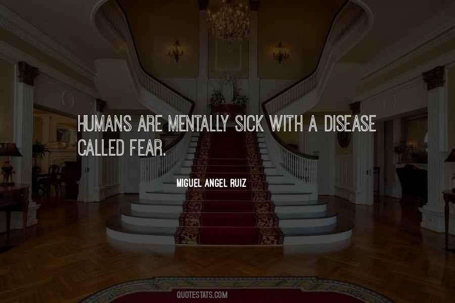 Humans Are A Disease Quotes #259548