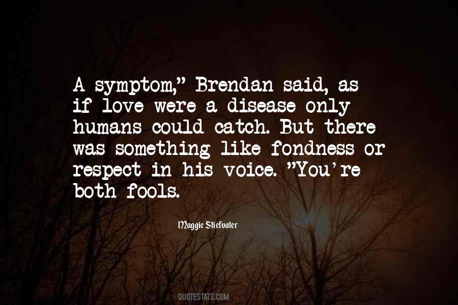Humans Are A Disease Quotes #743008