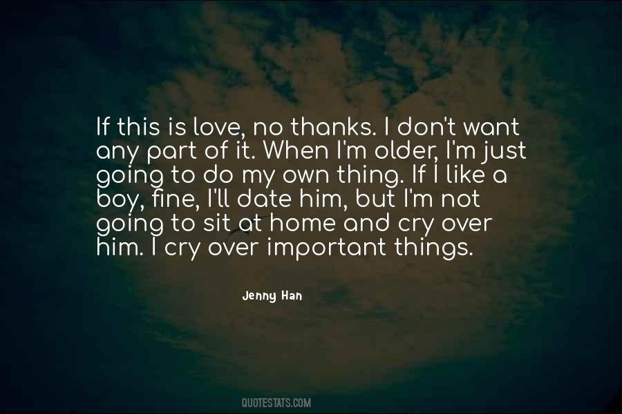 Don't Cry Over Him Quotes #883229