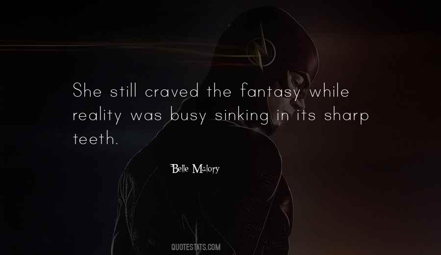 Quotes About The Fantasy #1787495