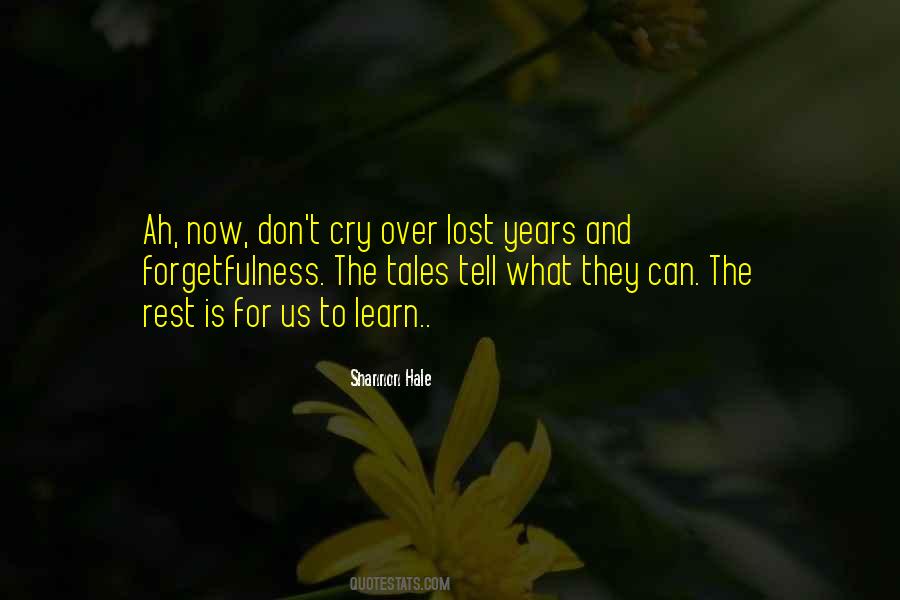 Don't Cry Over Quotes #1864284
