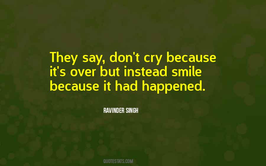 Don't Cry Over Quotes #259470