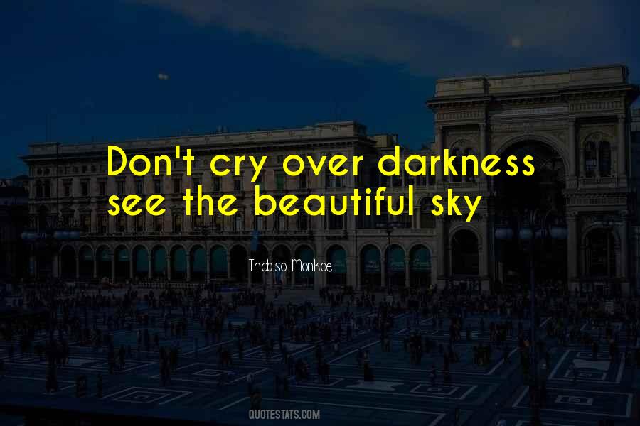 Don't Cry Over Quotes #335854