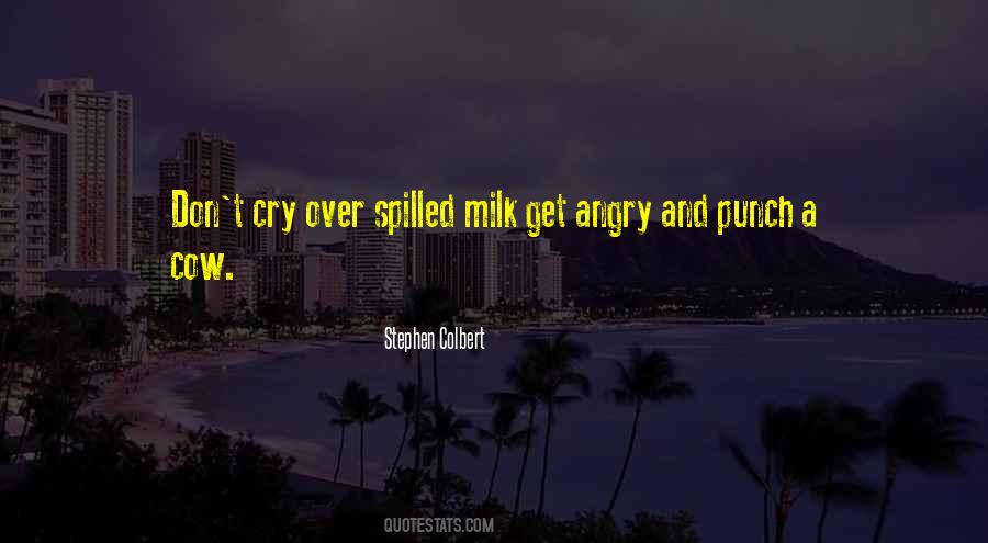 Don't Cry Over Quotes #407584