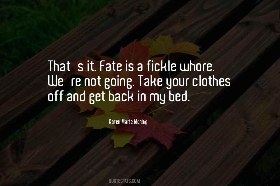 Fate Is Fickle Quotes #260162