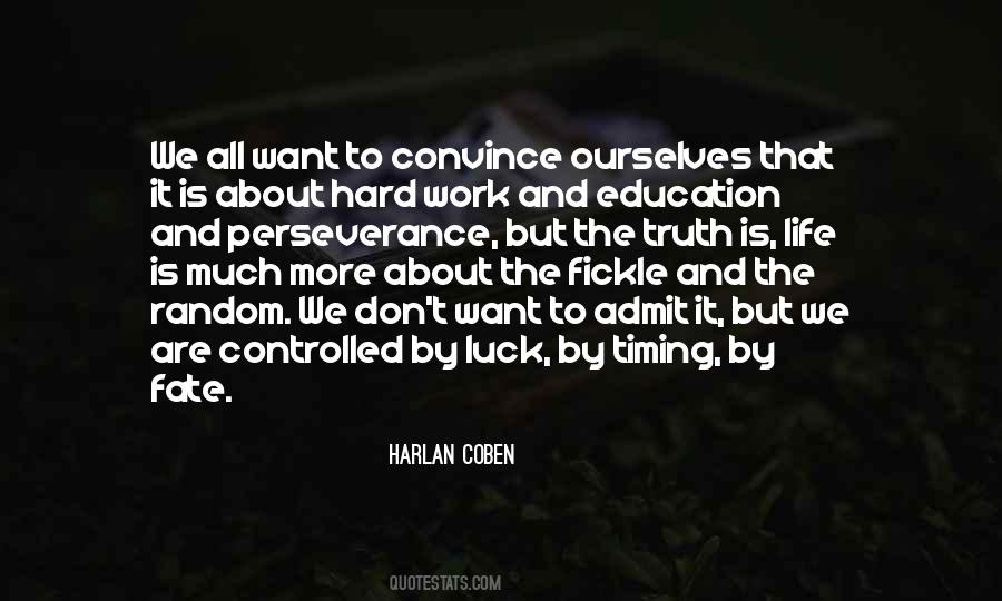 Fate Is Fickle Quotes #328042