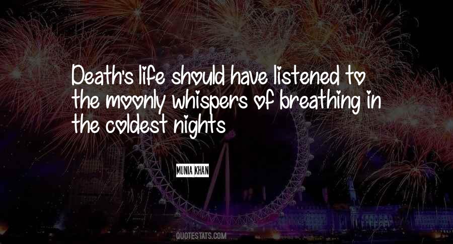 Listen To The Whisper Quotes #1643618