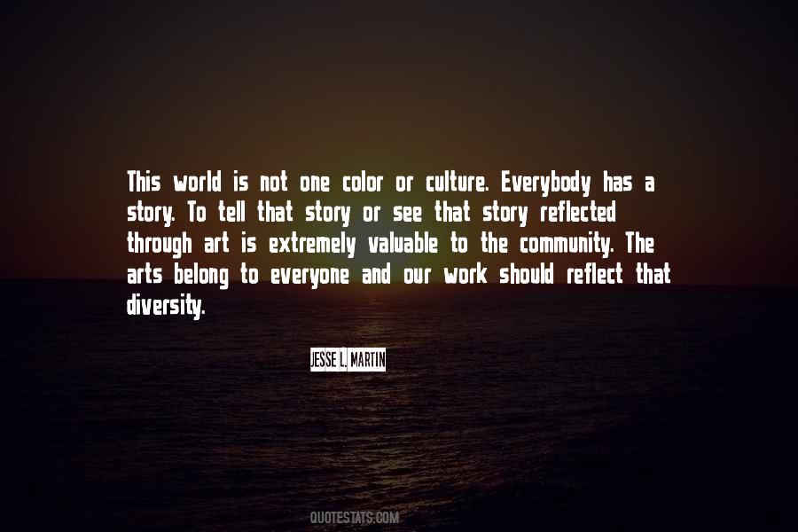 Everyone Is Valuable Quotes #1535419