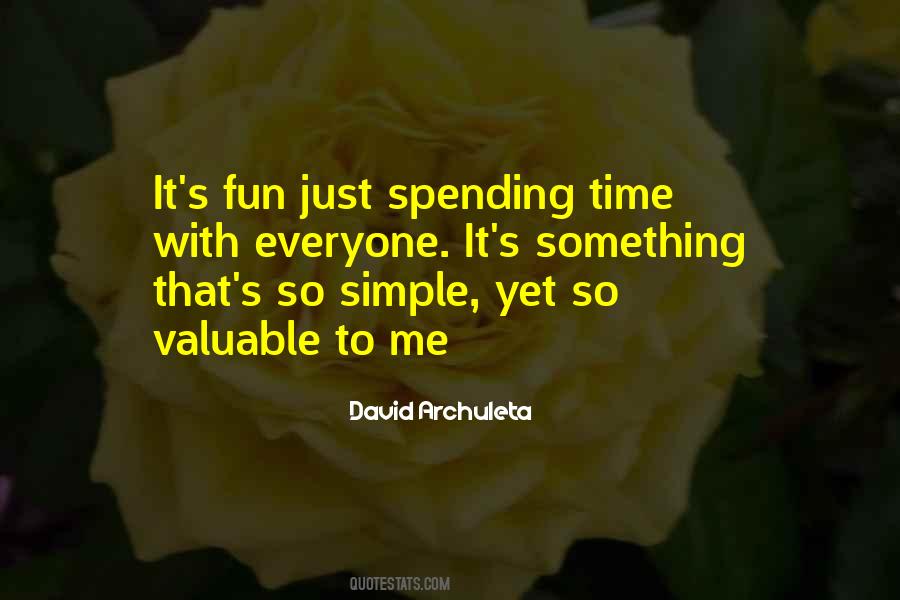 Everyone Is Valuable Quotes #201748