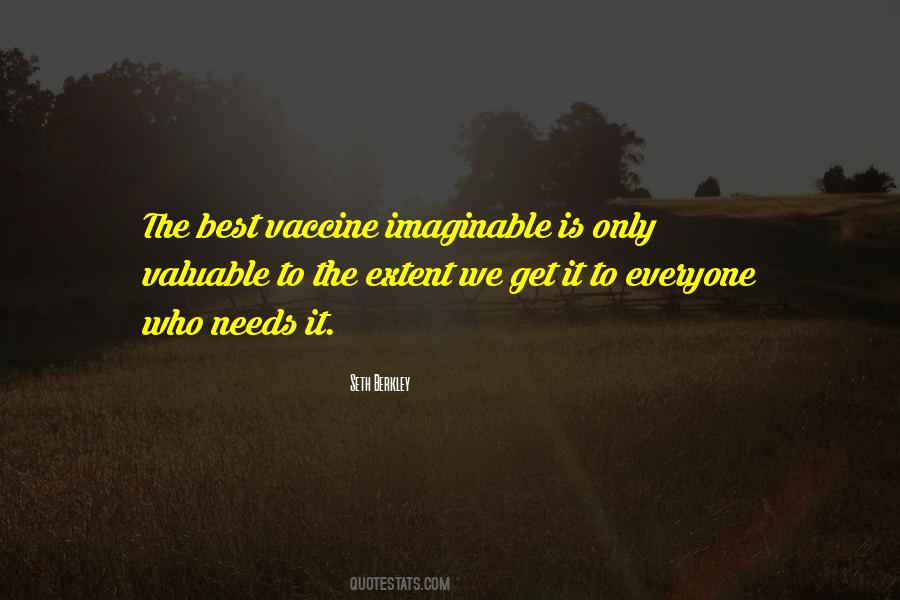Everyone Is Valuable Quotes #26220