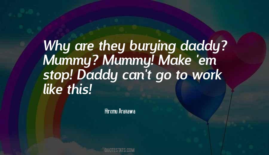 Mummy Daddy Quotes #946132