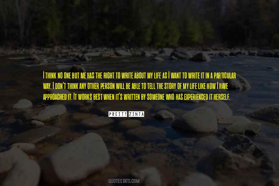 No One But Me Quotes #390927
