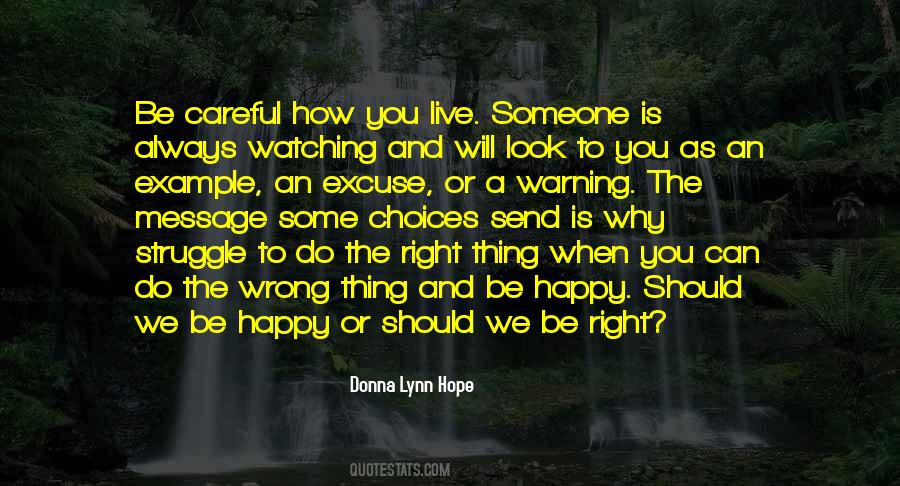 You Have The Right To Be Happy Quotes #117336