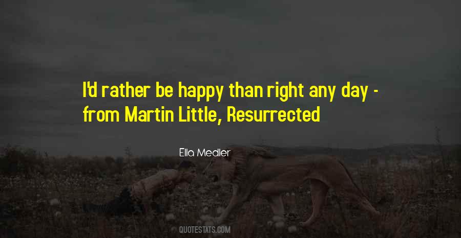 You Have The Right To Be Happy Quotes #133000