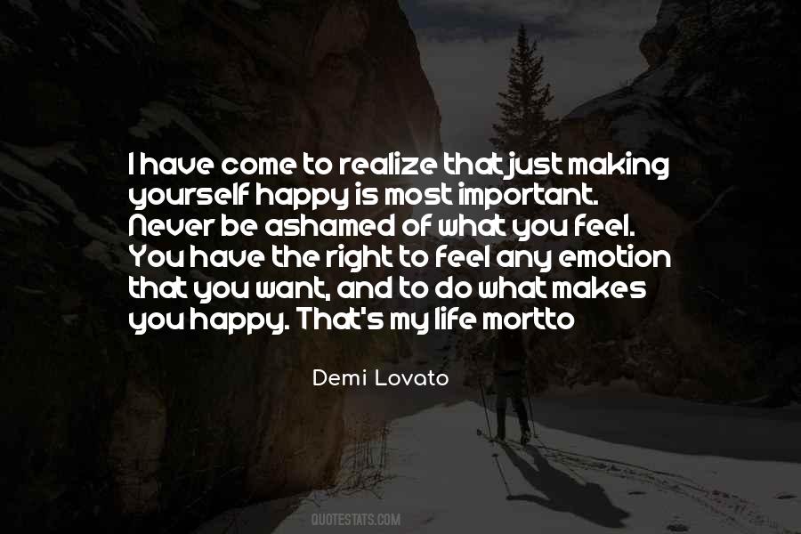 You Have The Right To Be Happy Quotes #1453335