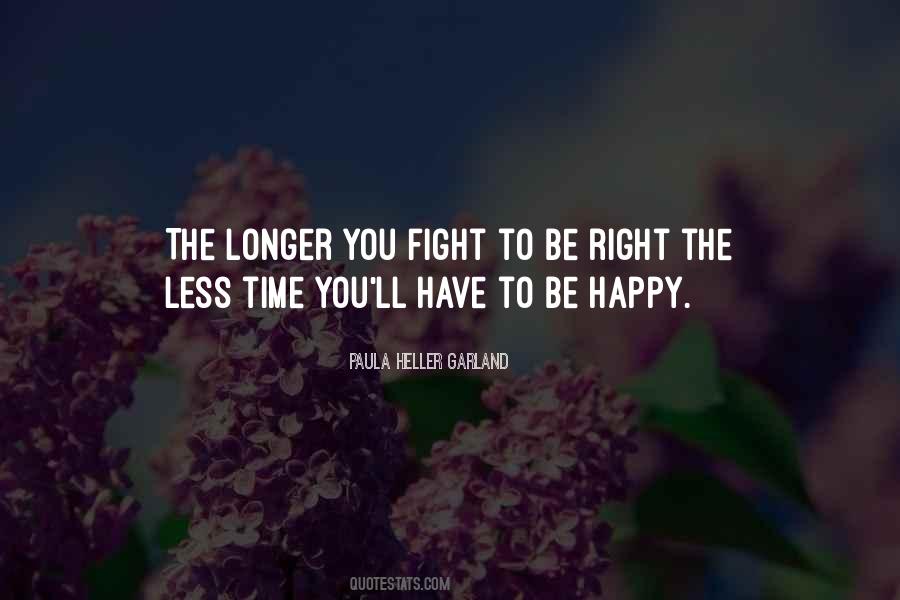 You Have The Right To Be Happy Quotes #1530955