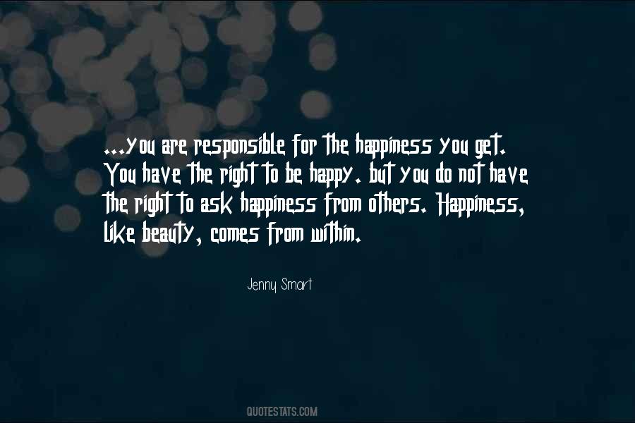 You Have The Right To Be Happy Quotes #1725283