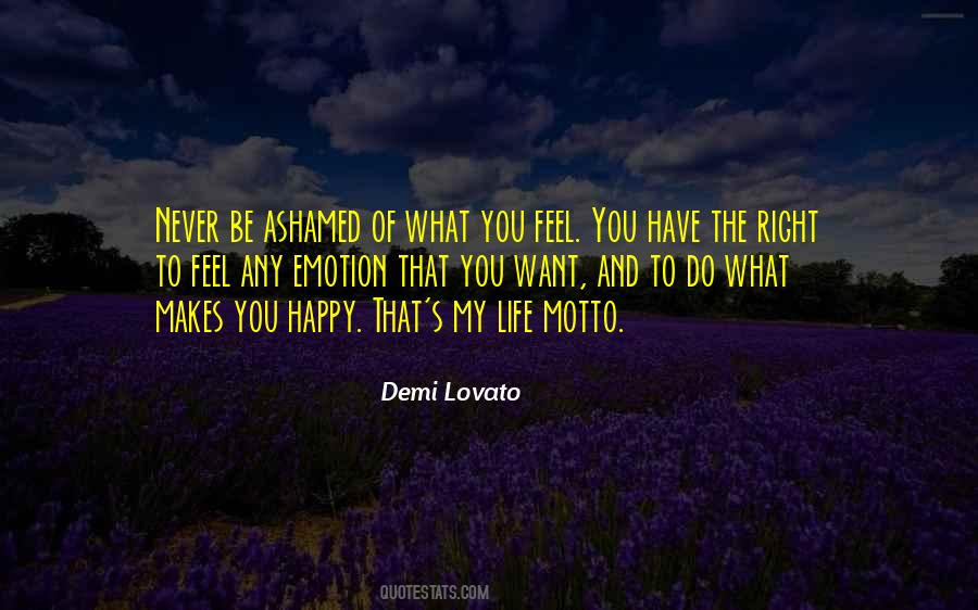 You Have The Right To Be Happy Quotes #809086
