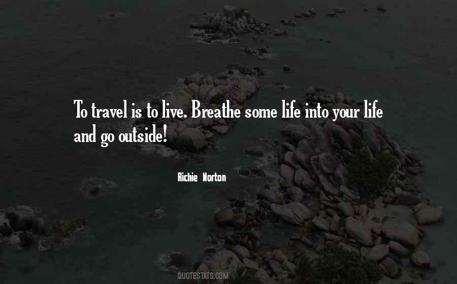 Travel Is Quotes #1373841