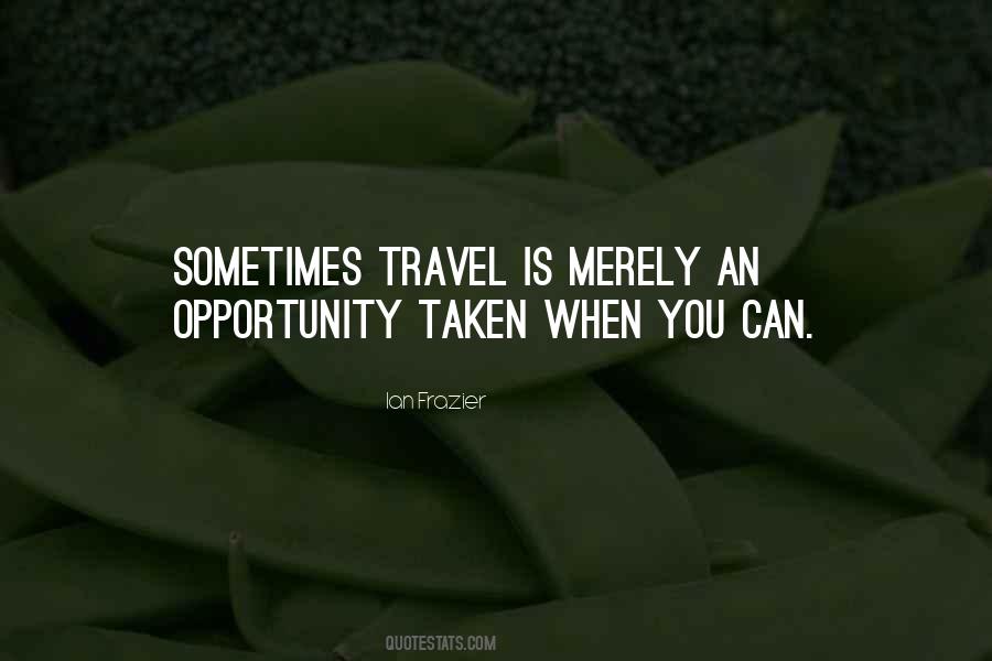 Travel Is Quotes #1721749