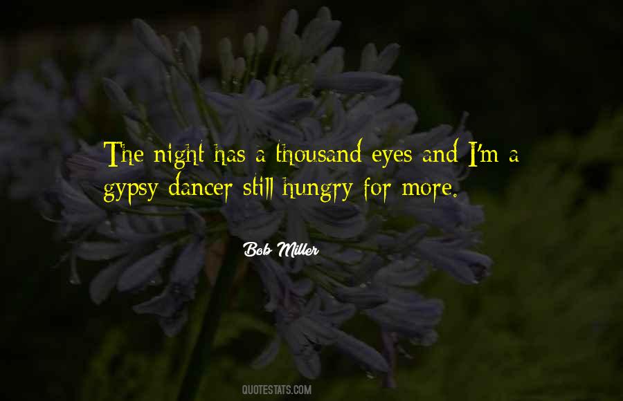 Hungry For More Quotes #1523813