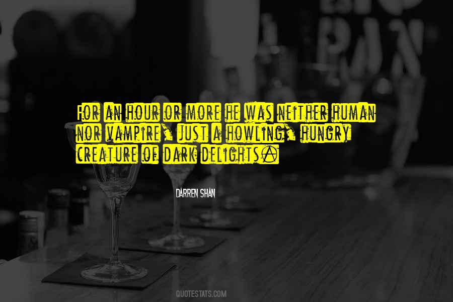 Hungry For More Quotes #1863393
