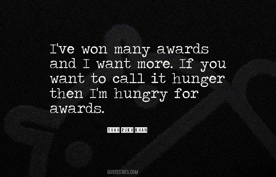 Hungry For More Quotes #279062