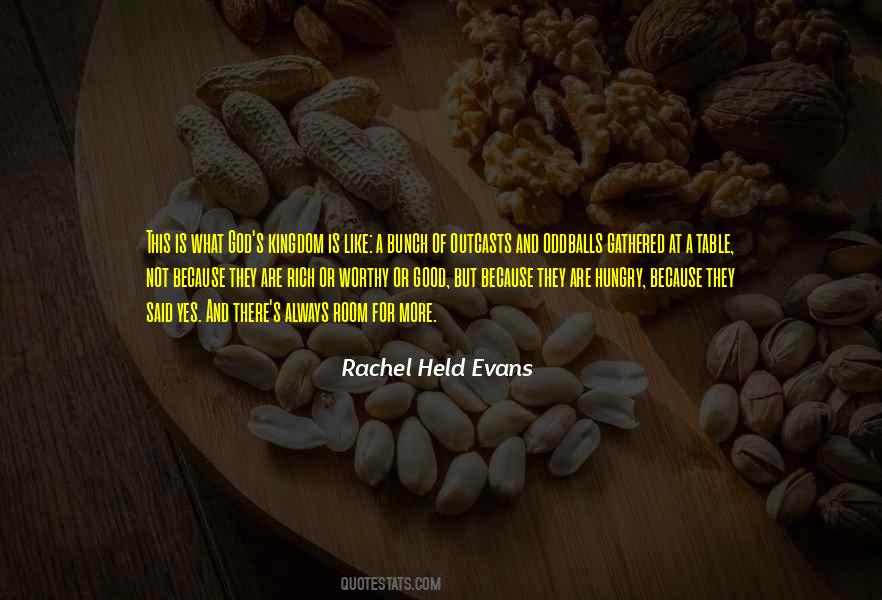 Hungry For More Quotes #358979