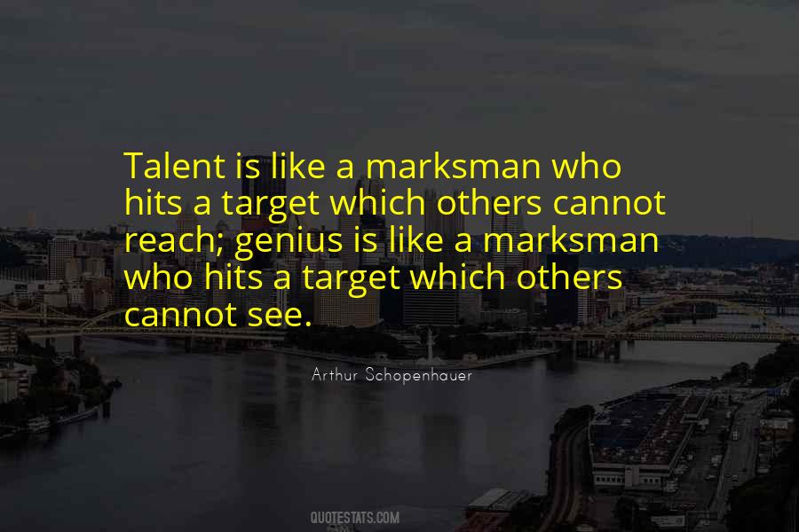 Quotes About A Marksman #1605807