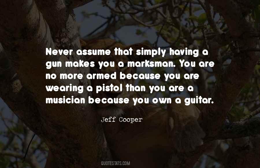 Quotes About A Marksman #179522