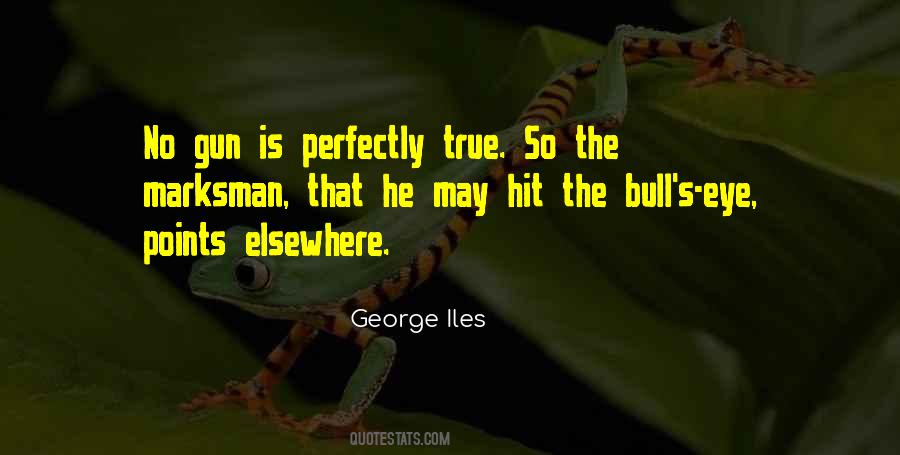 Quotes About A Marksman #592679