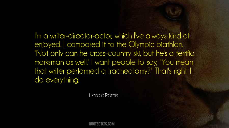 Quotes About A Marksman #826907