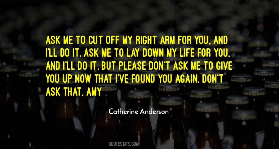 Don't Cut Me Off Quotes #738565