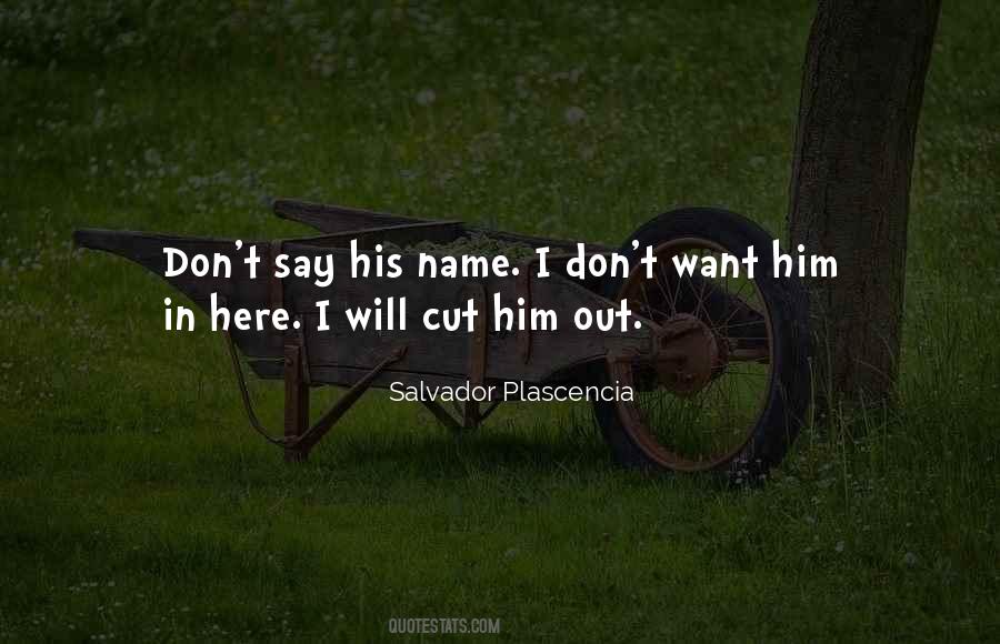Don't Cut Quotes #184829