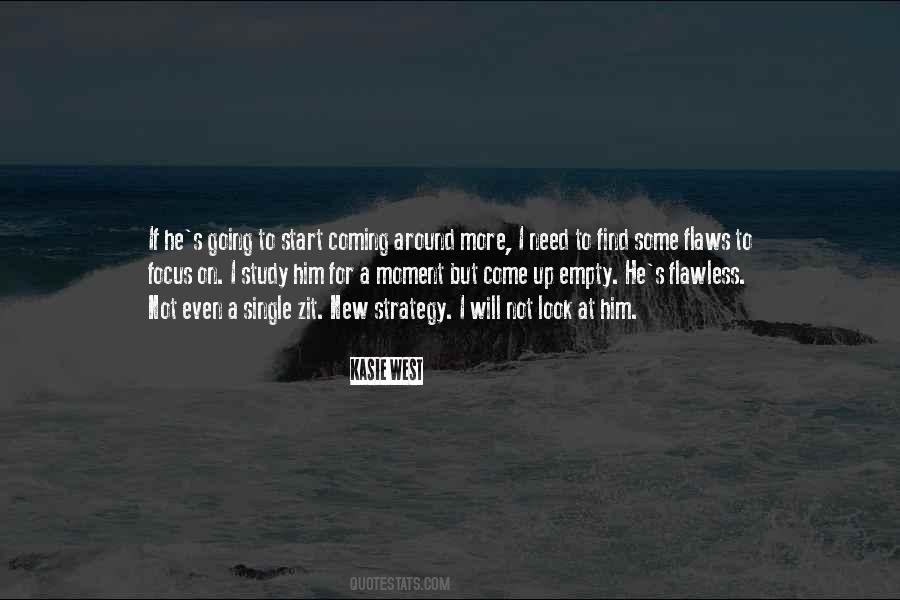 You Look Flawless Quotes #1559394