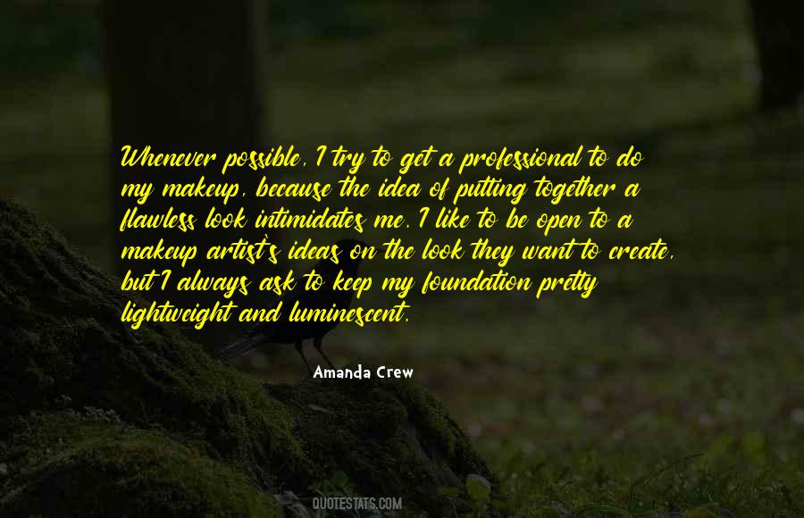You Look Flawless Quotes #337221