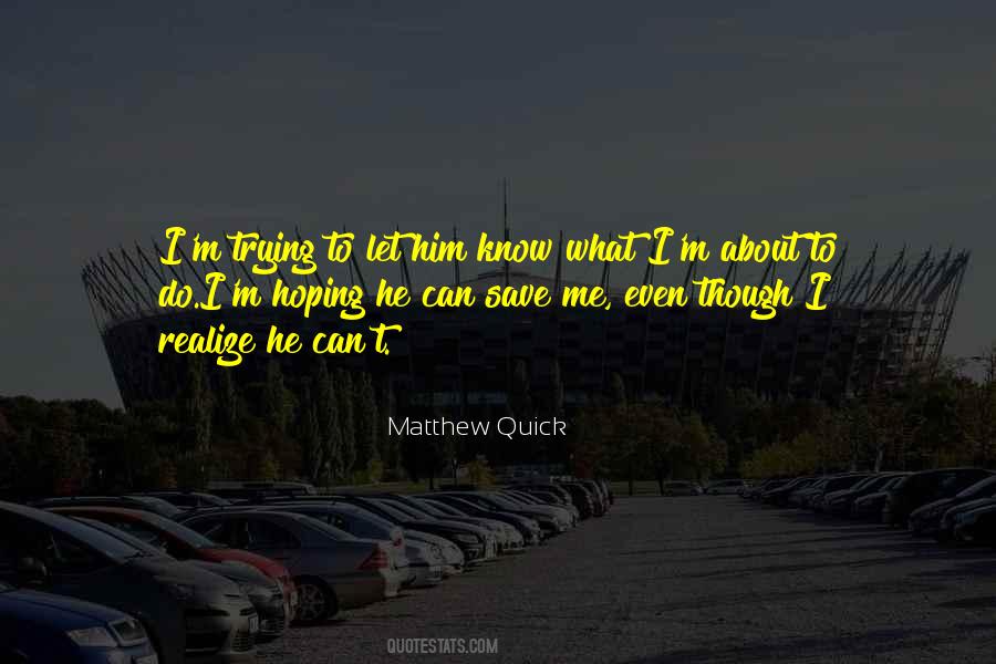 Save Me From Depression Quotes #1534921