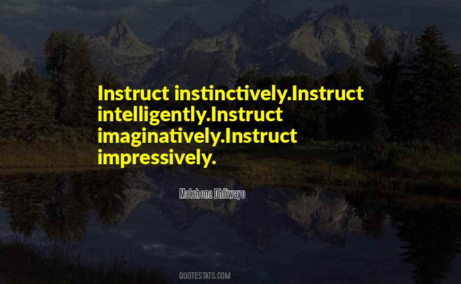 Quotes About Instruct #1000536