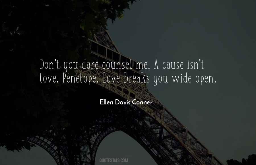 Don't Dare To Love Quotes #1354959