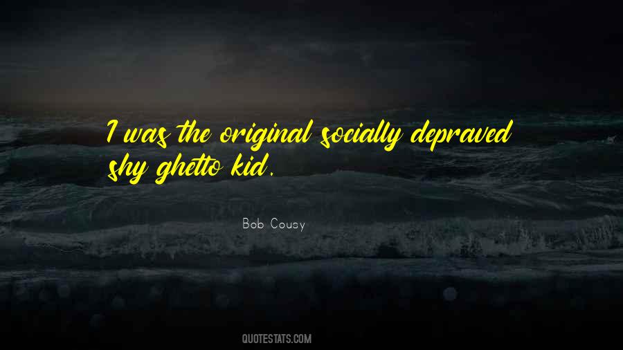 Ghetto Kid Quotes #877821