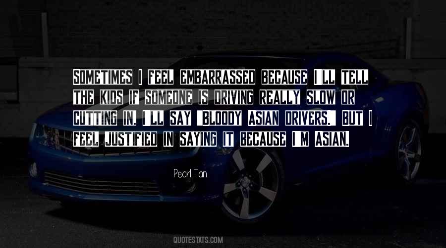 Feel Embarrassed Quotes #1317400