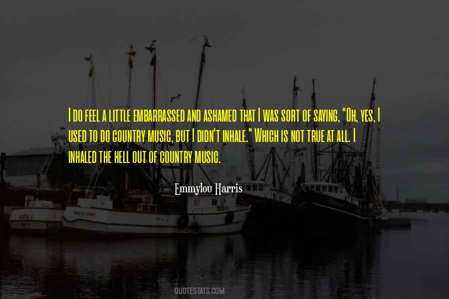 Feel Embarrassed Quotes #1482749