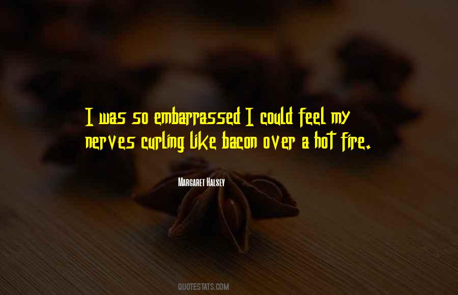 Feel Embarrassed Quotes #1642715