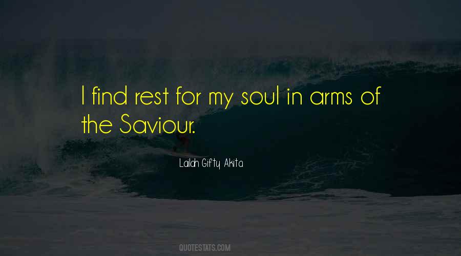 Rest My Soul Quotes #1647612