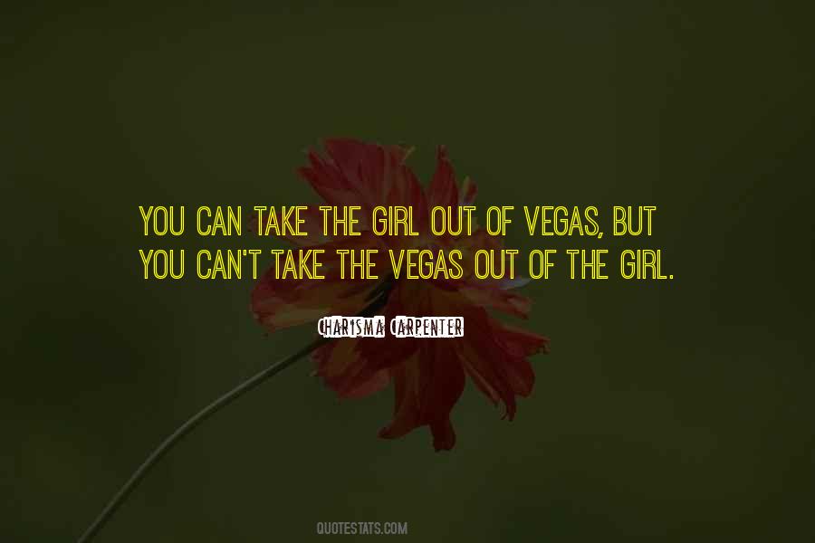 You Can Take The Girl Out Of Quotes #131438