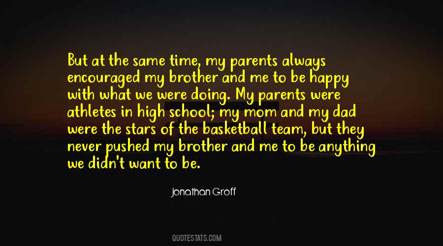 When Mom Is Happy Quotes #1261947
