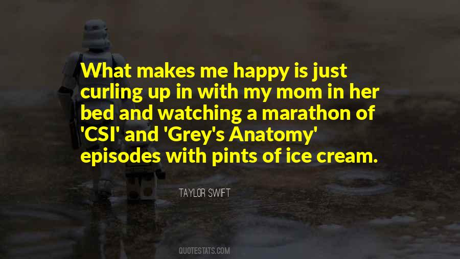 When Mom Is Happy Quotes #1670169