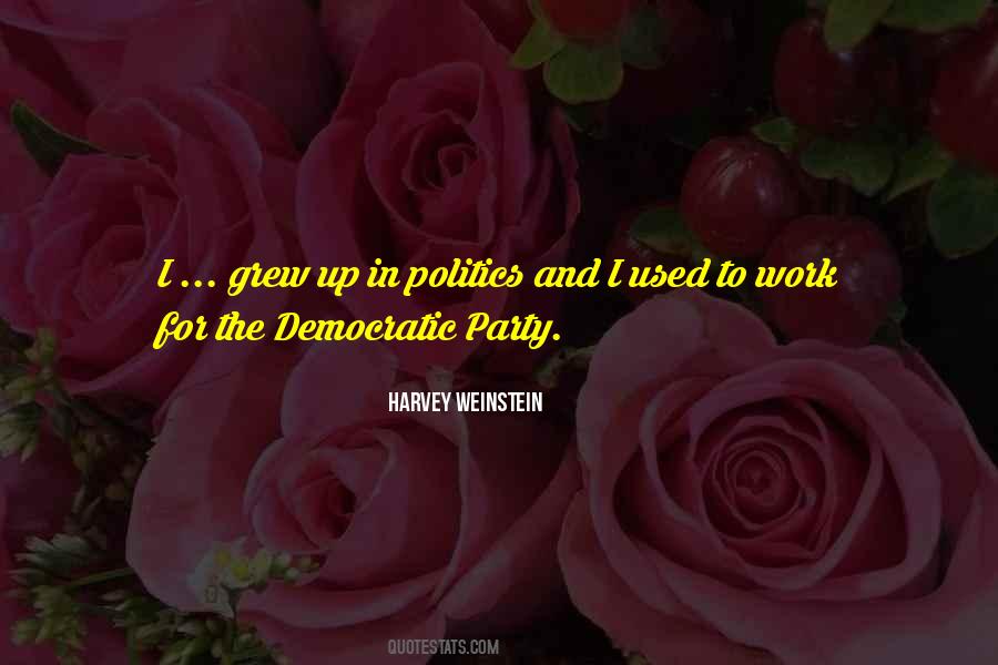 Quotes About The Democratic Party #1649104